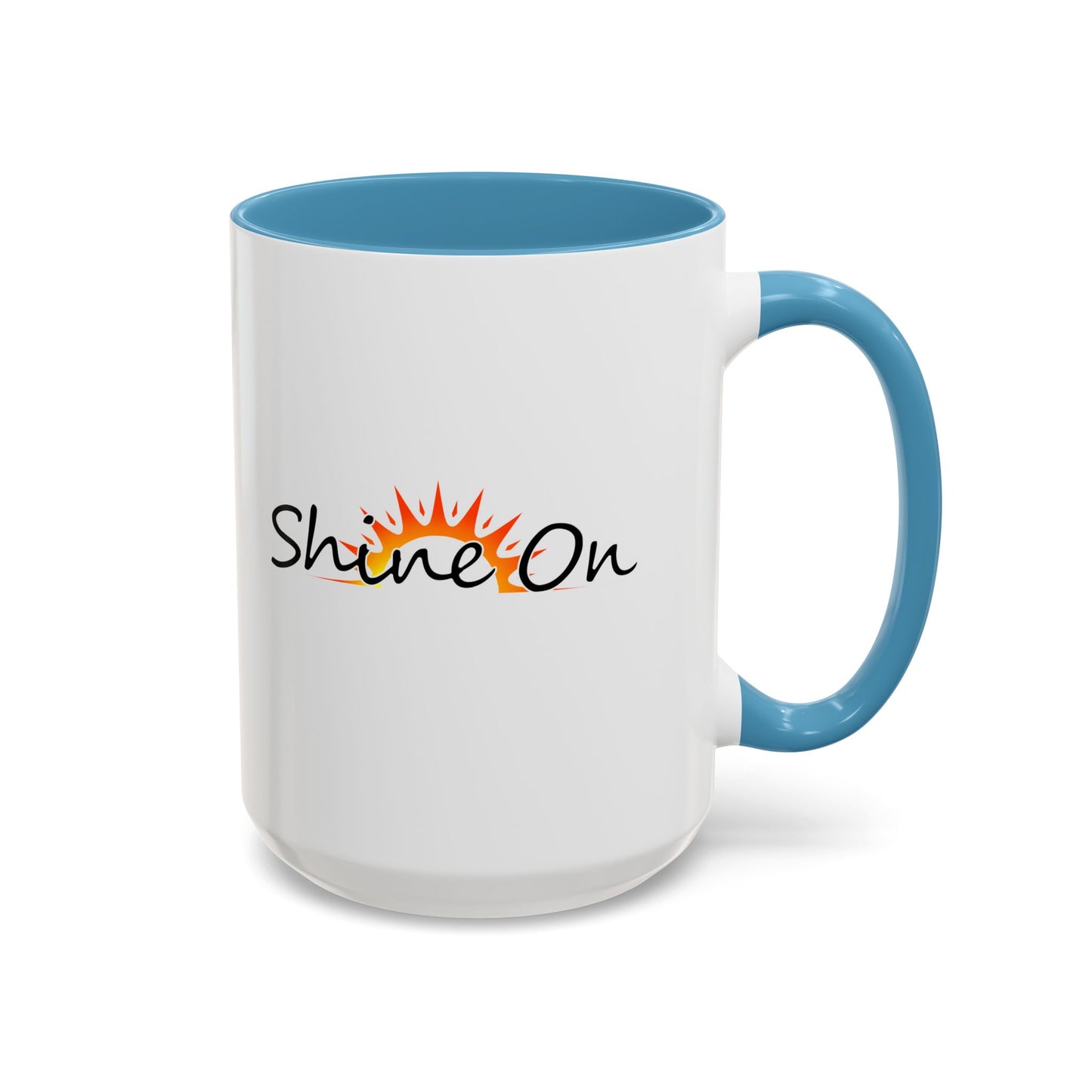 'Shine On' Accent Coffee Mug - 11oz & 15oz Ceramic Cup for Coffee Lovers