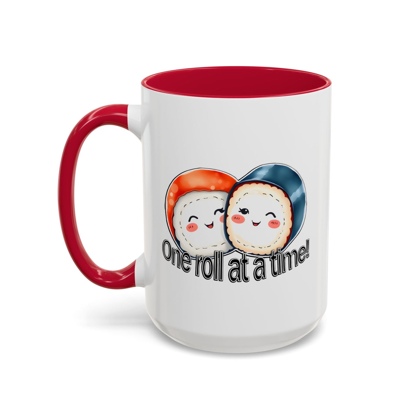 Coffee Mug - "One Roll at a Time" - Colorful Ceramic Coffee Cup, Perfect Gift for Food Lovers