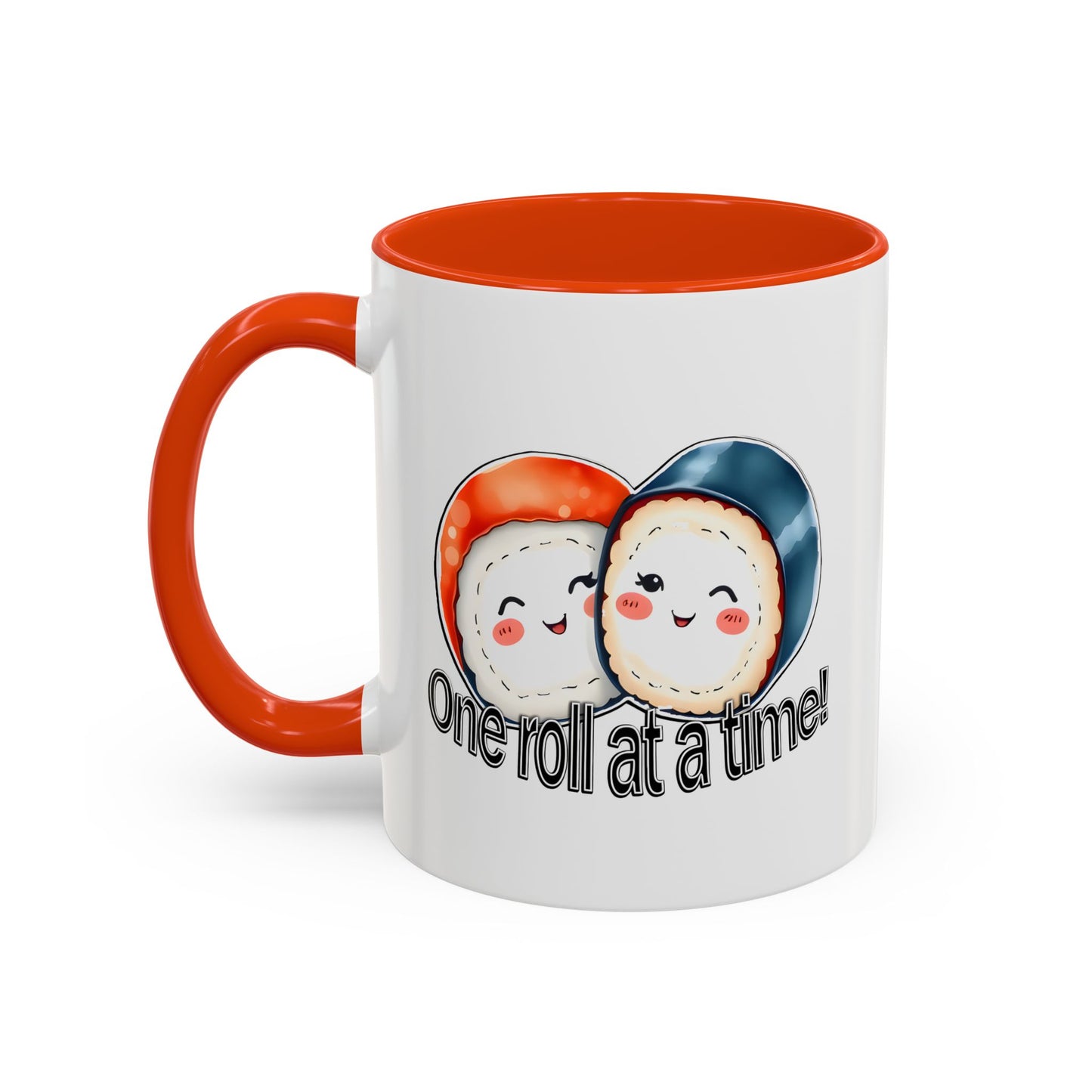 Coffee Mug - "One Roll at a Time" - Colorful Ceramic Coffee Cup, Perfect Gift for Food Lovers