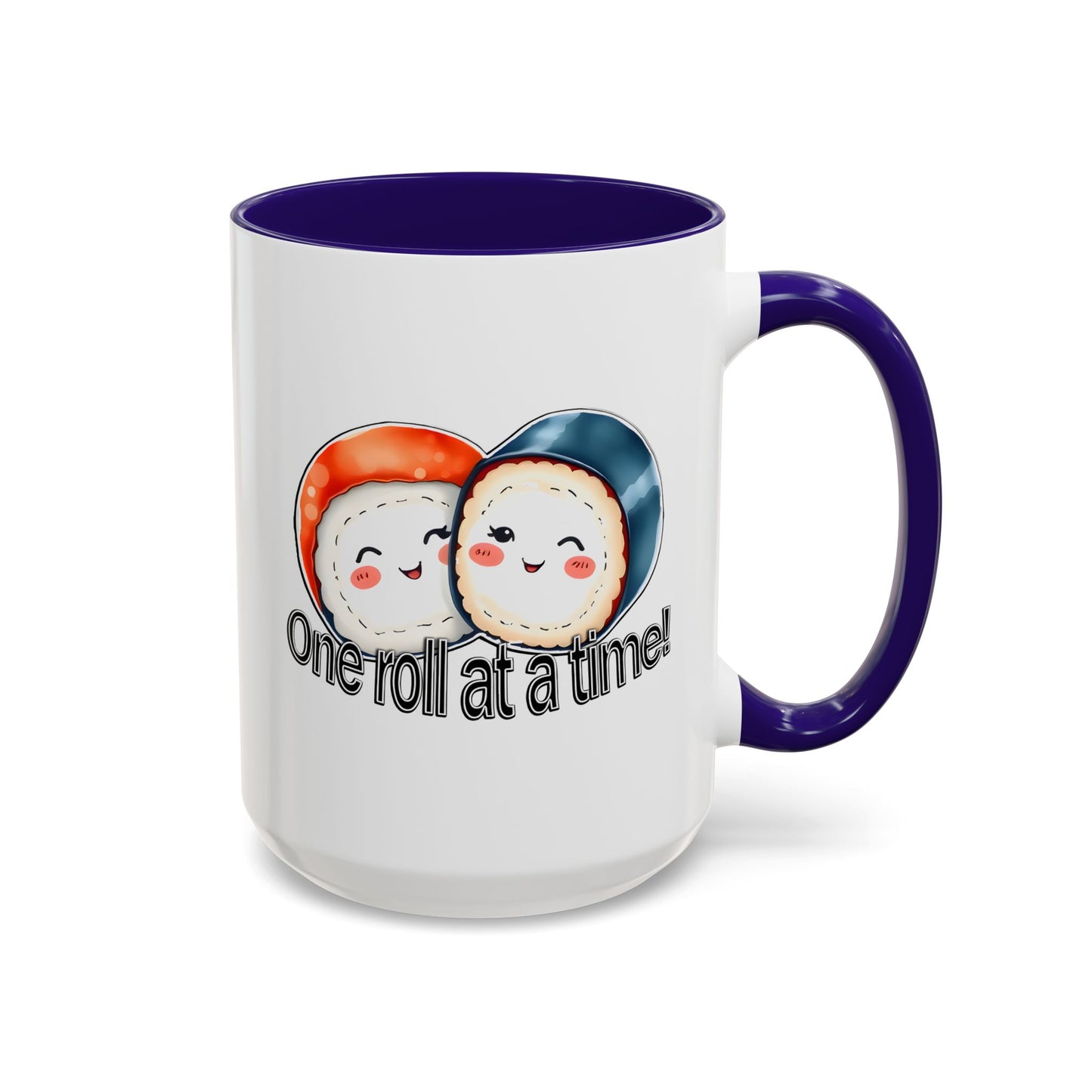 Coffee Mug - "One Roll at a Time" - Colorful Ceramic Coffee Cup, Perfect Gift for Food Lovers