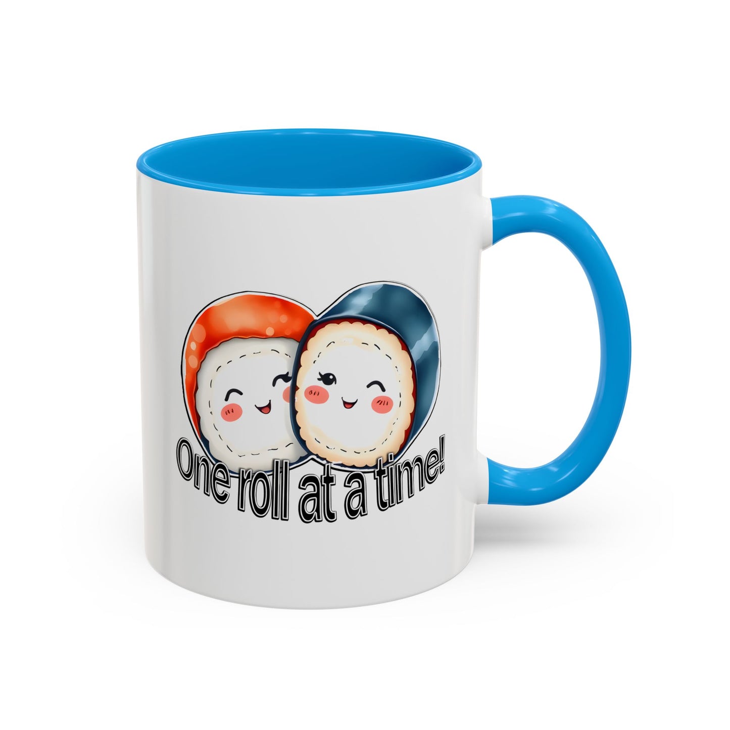 Coffee Mug - "One Roll at a Time" - Colorful Ceramic Coffee Cup, Perfect Gift for Food Lovers