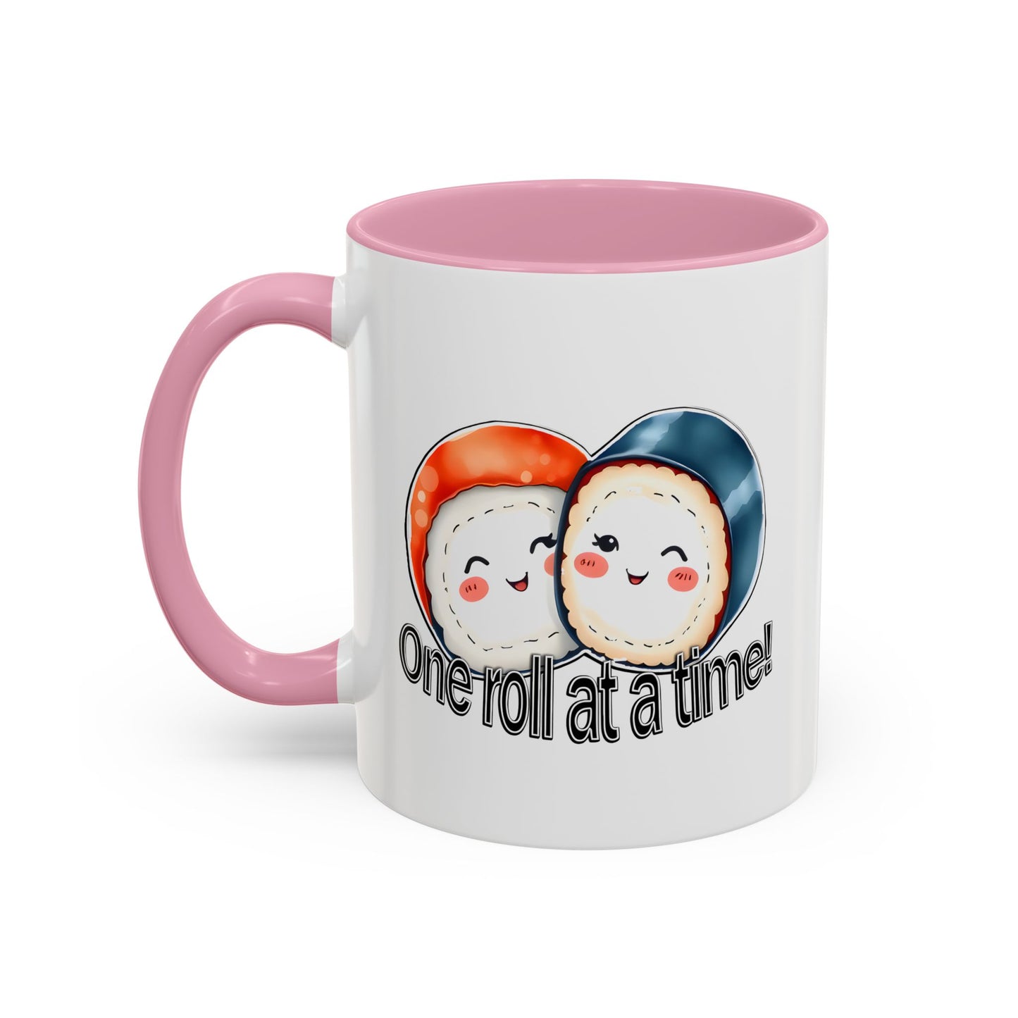 Coffee Mug - "One Roll at a Time" - Colorful Ceramic Coffee Cup, Perfect Gift for Food Lovers