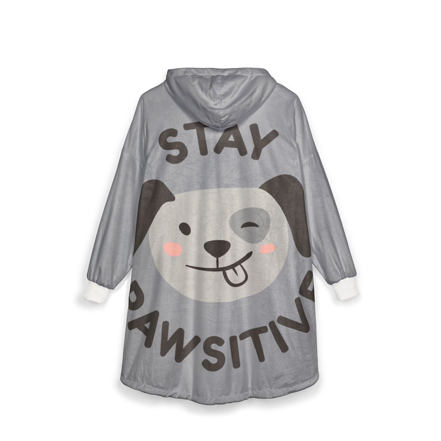 Hooded Blanket 'Stay Pawsitive' - Cozy Pet-Inspired Gift for Dog Lovers