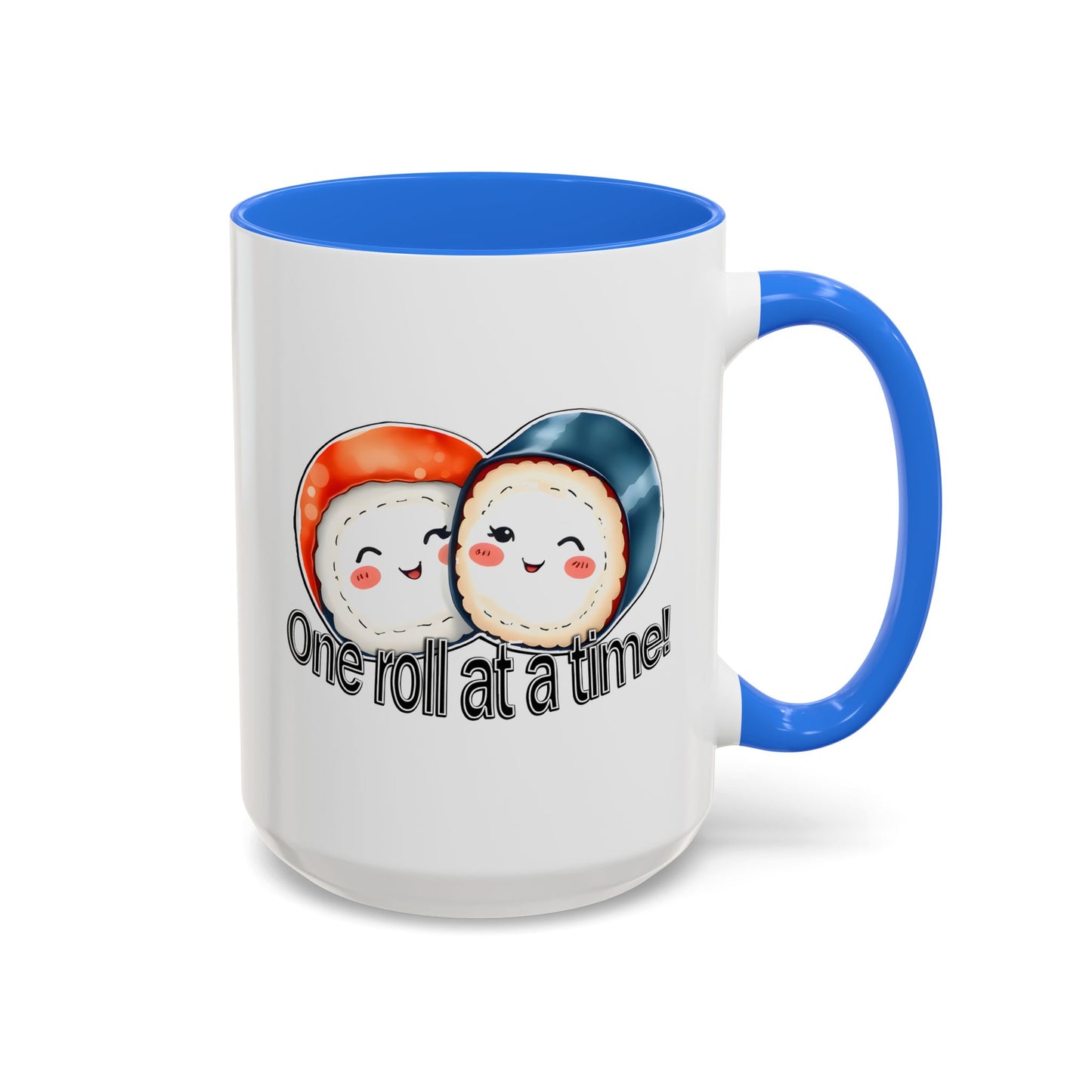 Coffee Mug - "One Roll at a Time" - Colorful Ceramic Coffee Cup, Perfect Gift for Food Lovers
