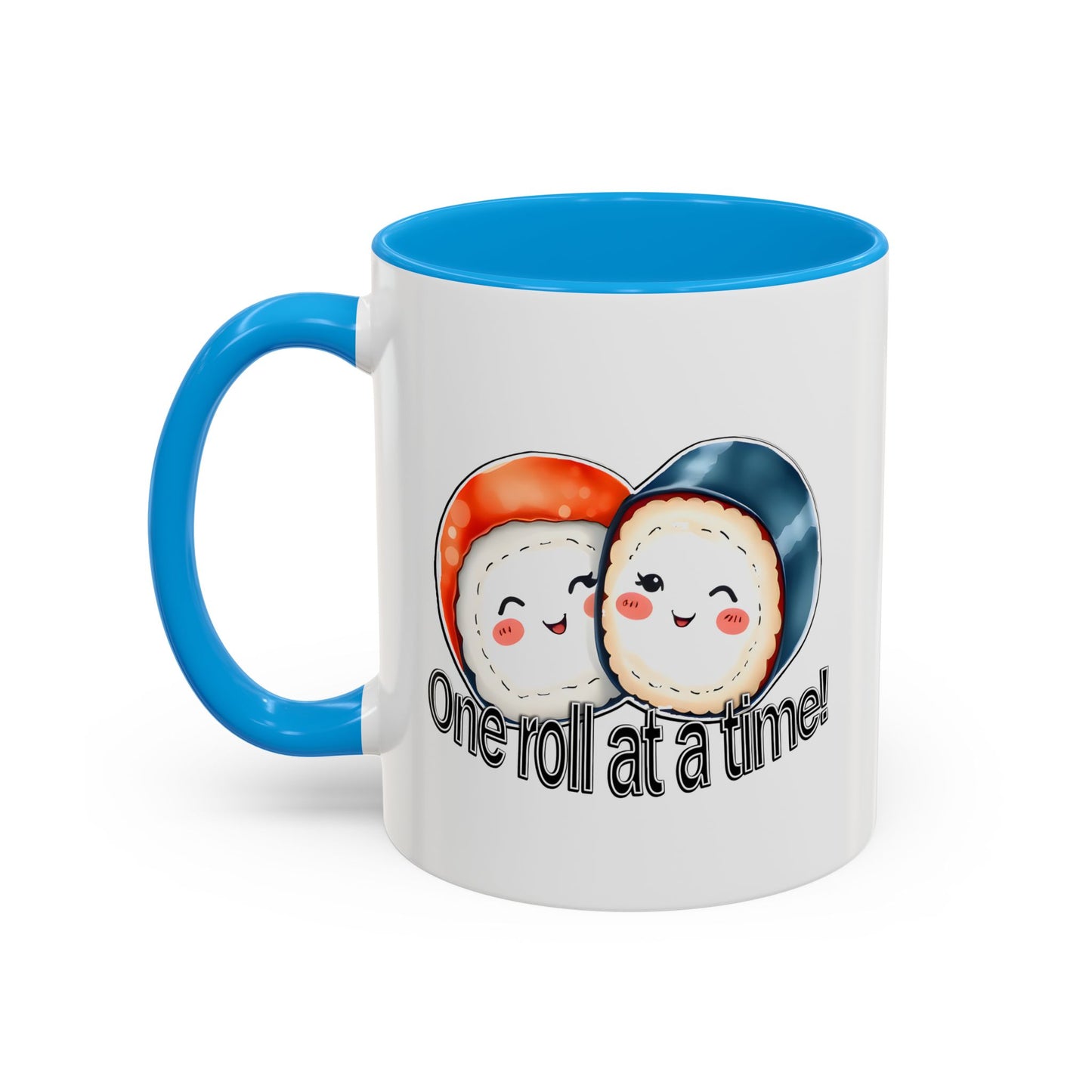 Coffee Mug - "One Roll at a Time" - Colorful Ceramic Coffee Cup, Perfect Gift for Food Lovers