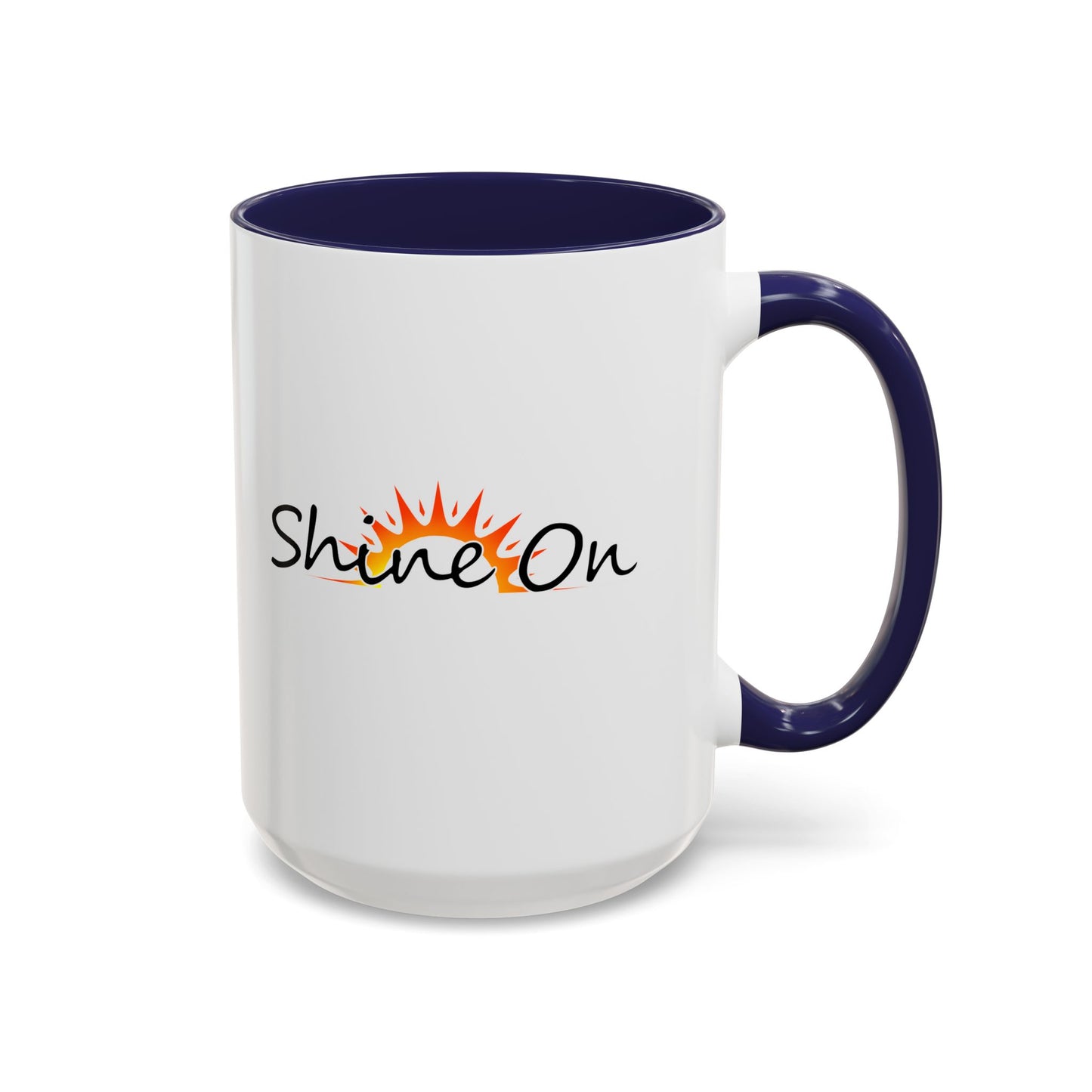 'Shine On' Accent Coffee Mug - 11oz & 15oz Ceramic Cup for Coffee Lovers