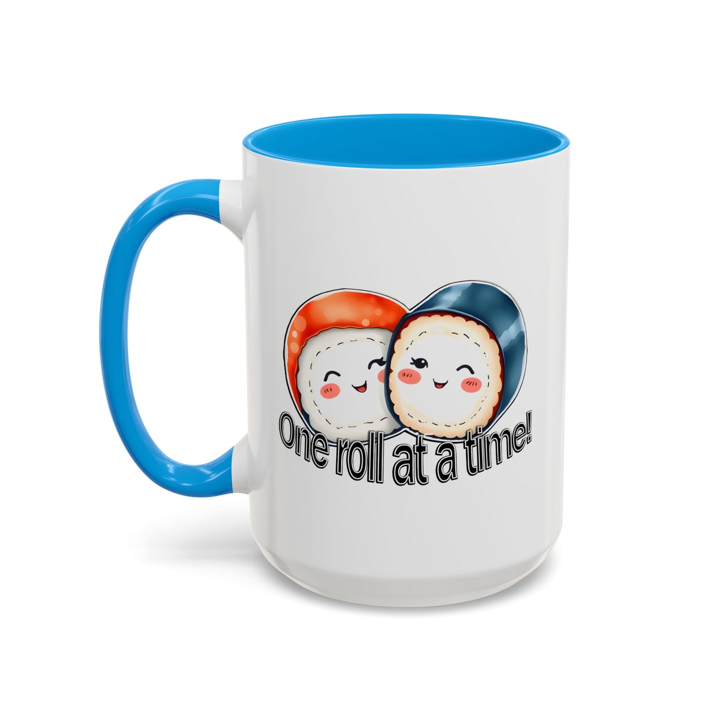 Coffee Mug - "One Roll at a Time" - Colorful Ceramic Coffee Cup, Perfect Gift for Food Lovers