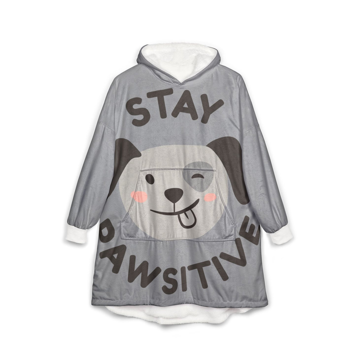 Hooded Blanket 'Stay Pawsitive' - Cozy Pet-Inspired Gift for Dog Lovers