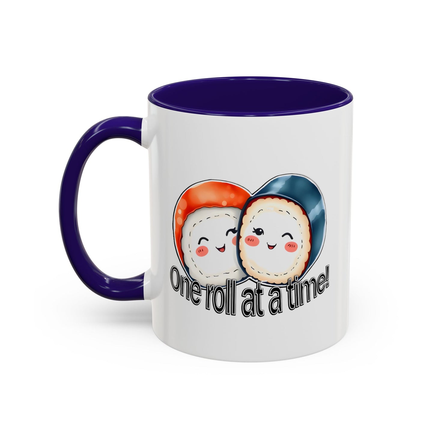 Coffee Mug - "One Roll at a Time" - Colorful Ceramic Coffee Cup, Perfect Gift for Food Lovers