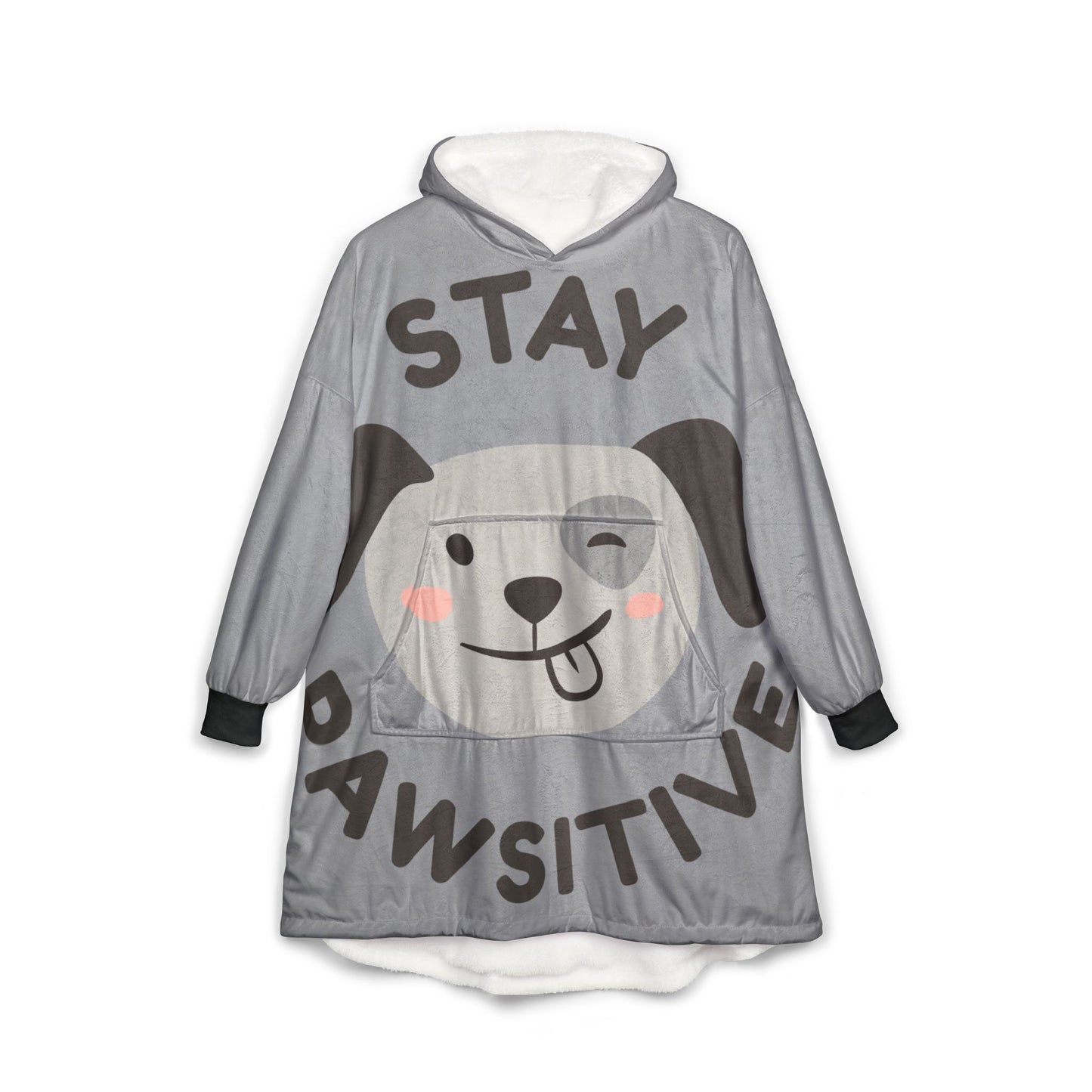 Hooded Blanket 'Stay Pawsitive' - Cozy Pet-Inspired Gift for Dog Lovers
