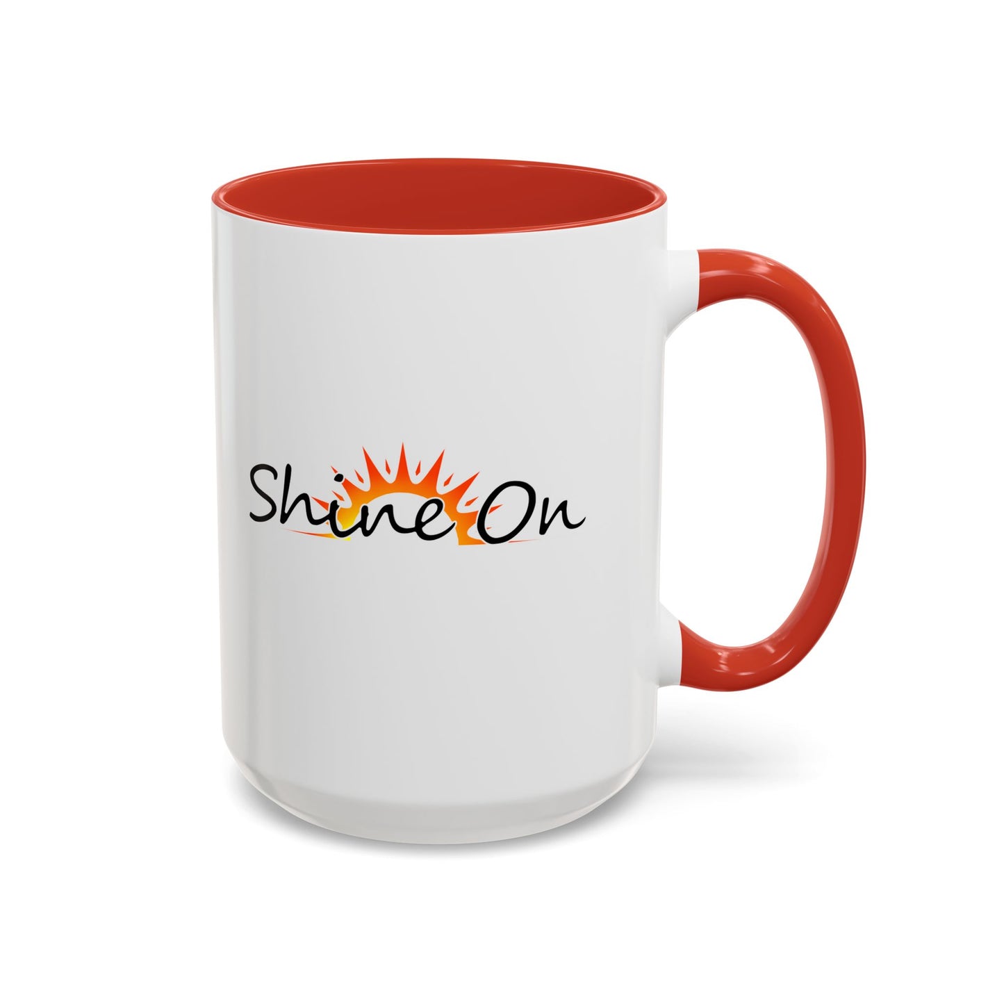 'Shine On' Accent Coffee Mug - 11oz & 15oz Ceramic Cup for Coffee Lovers
