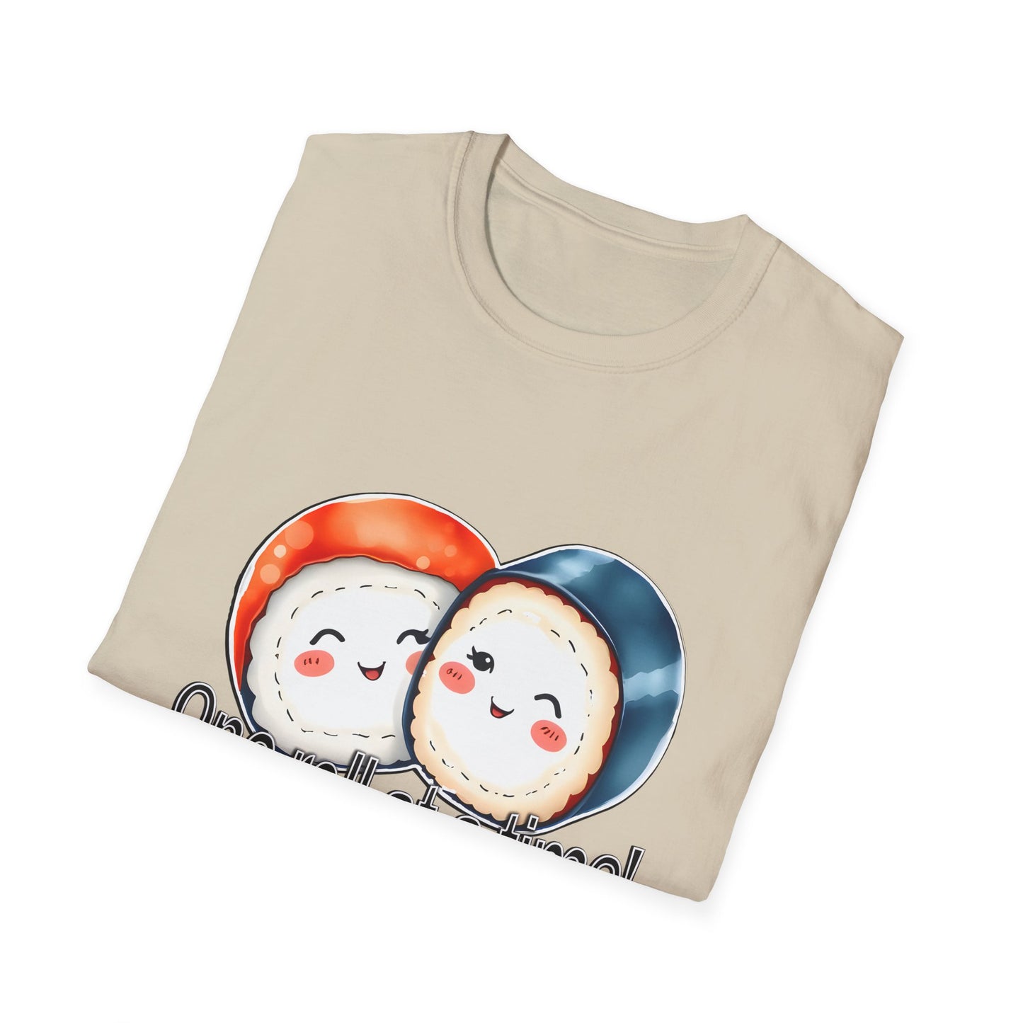 Unisex Softstyle Tee - "One Roll at a Time" -  Cute Sushi T-Shirt for Food Lovers