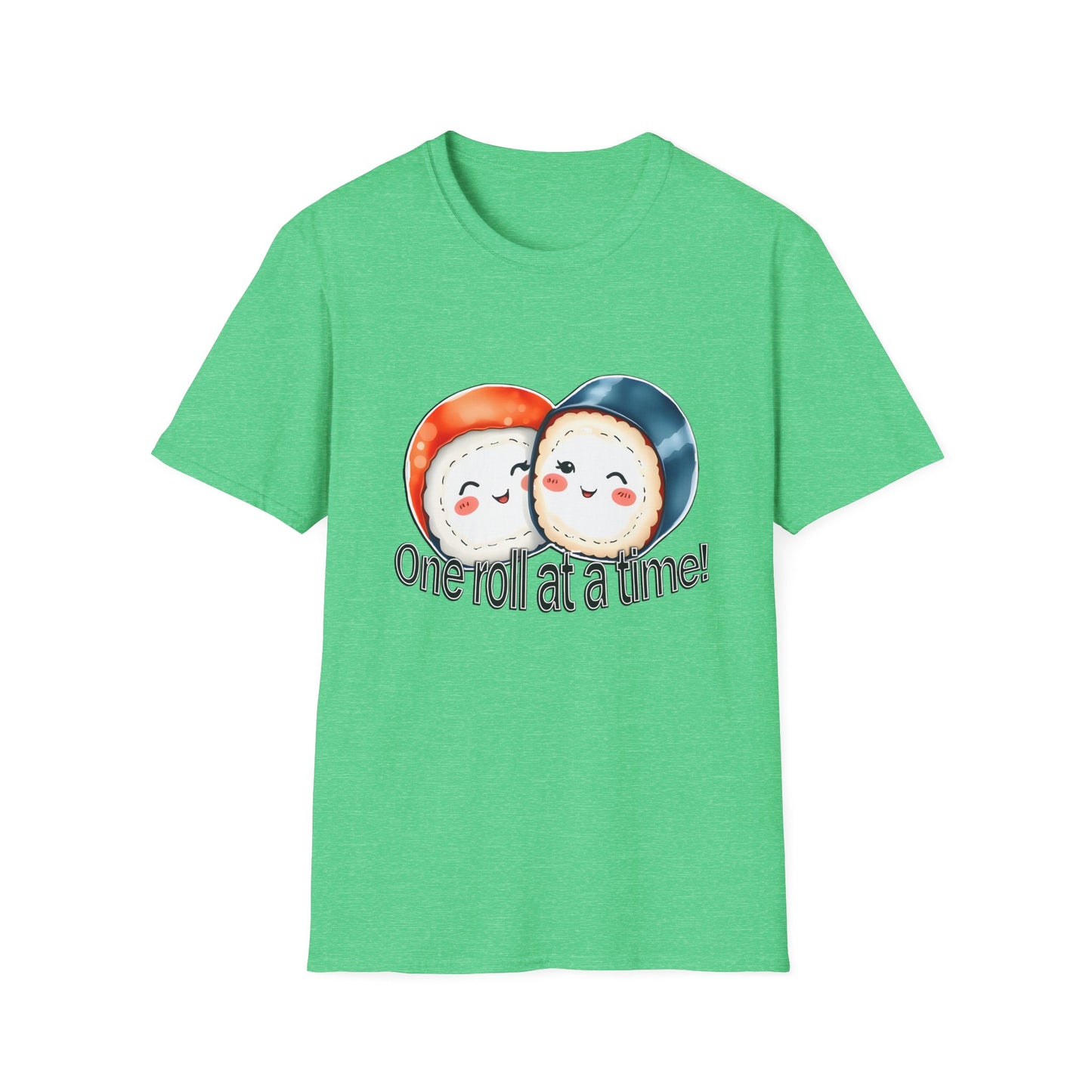 Unisex Softstyle Tee - "One Roll at a Time" -  Cute Sushi T-Shirt for Food Lovers