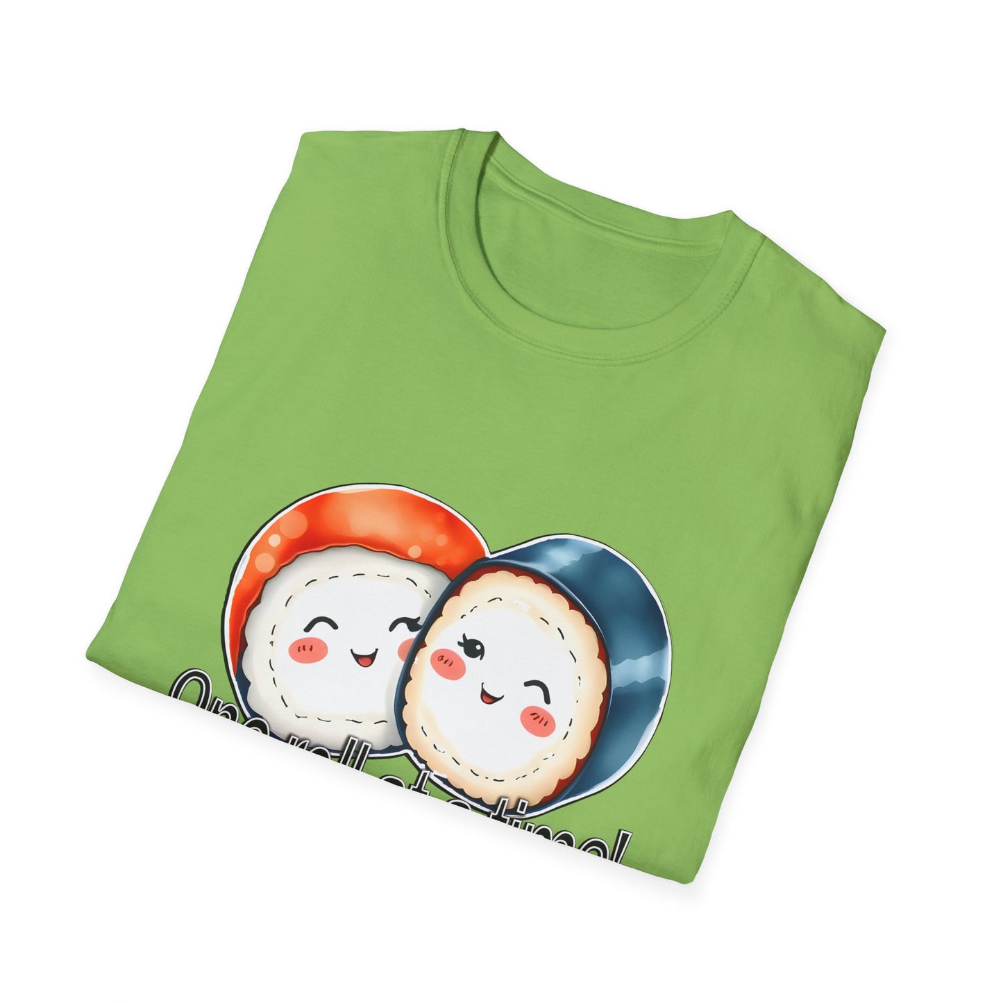 Unisex Softstyle Tee - "One Roll at a Time" -  Cute Sushi T-Shirt for Food Lovers
