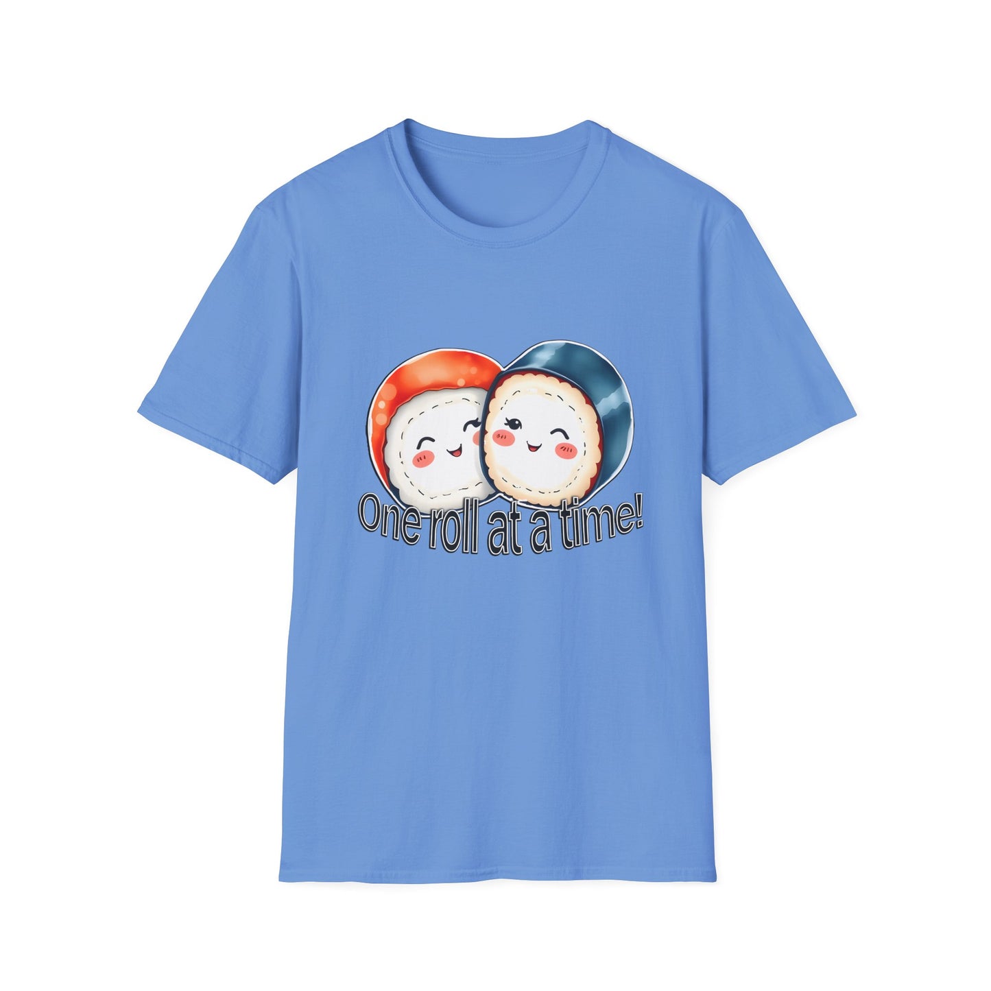 Unisex Softstyle Tee - "One Roll at a Time" -  Cute Sushi T-Shirt for Food Lovers