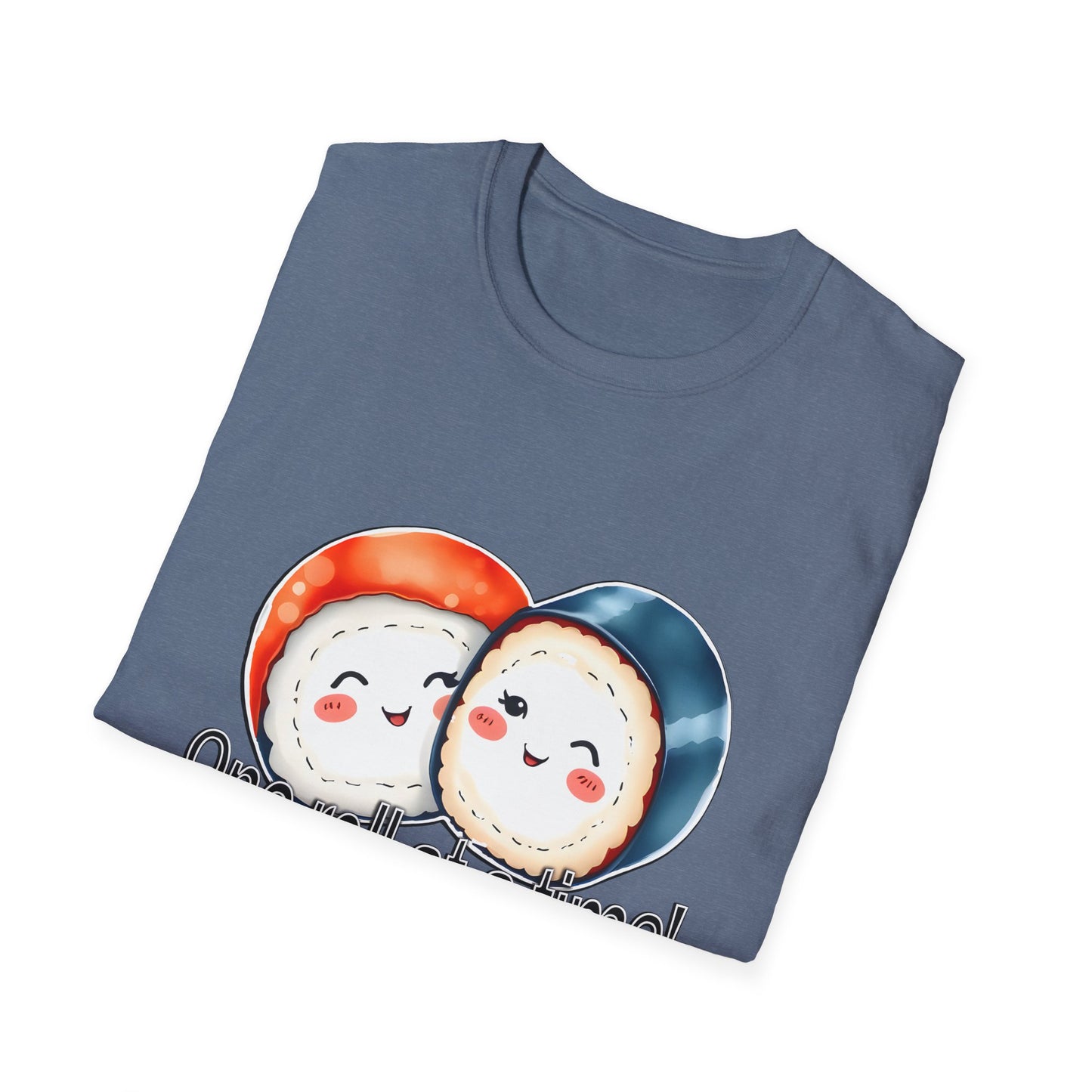 Unisex Softstyle Tee - "One Roll at a Time" -  Cute Sushi T-Shirt for Food Lovers