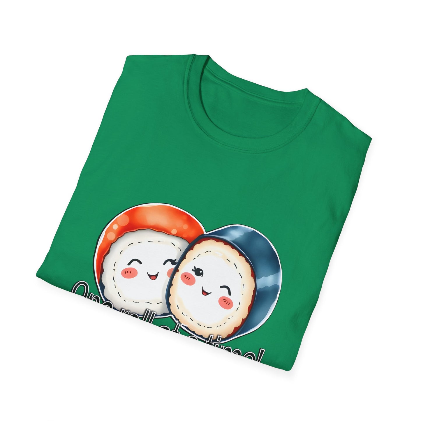 Unisex Softstyle Tee - "One Roll at a Time" -  Cute Sushi T-Shirt for Food Lovers