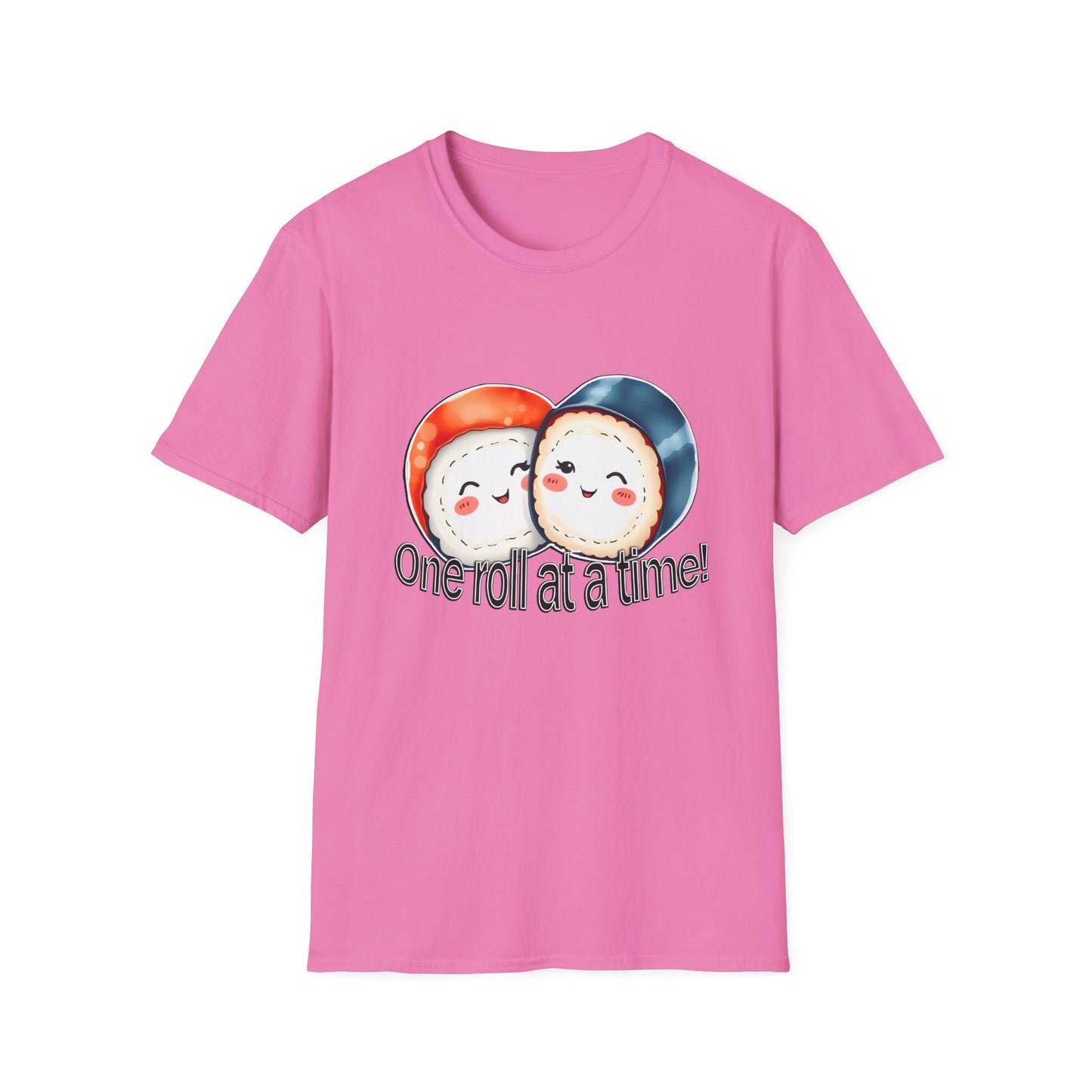 Unisex Softstyle Tee - "One Roll at a Time" -  Cute Sushi T-Shirt for Food Lovers