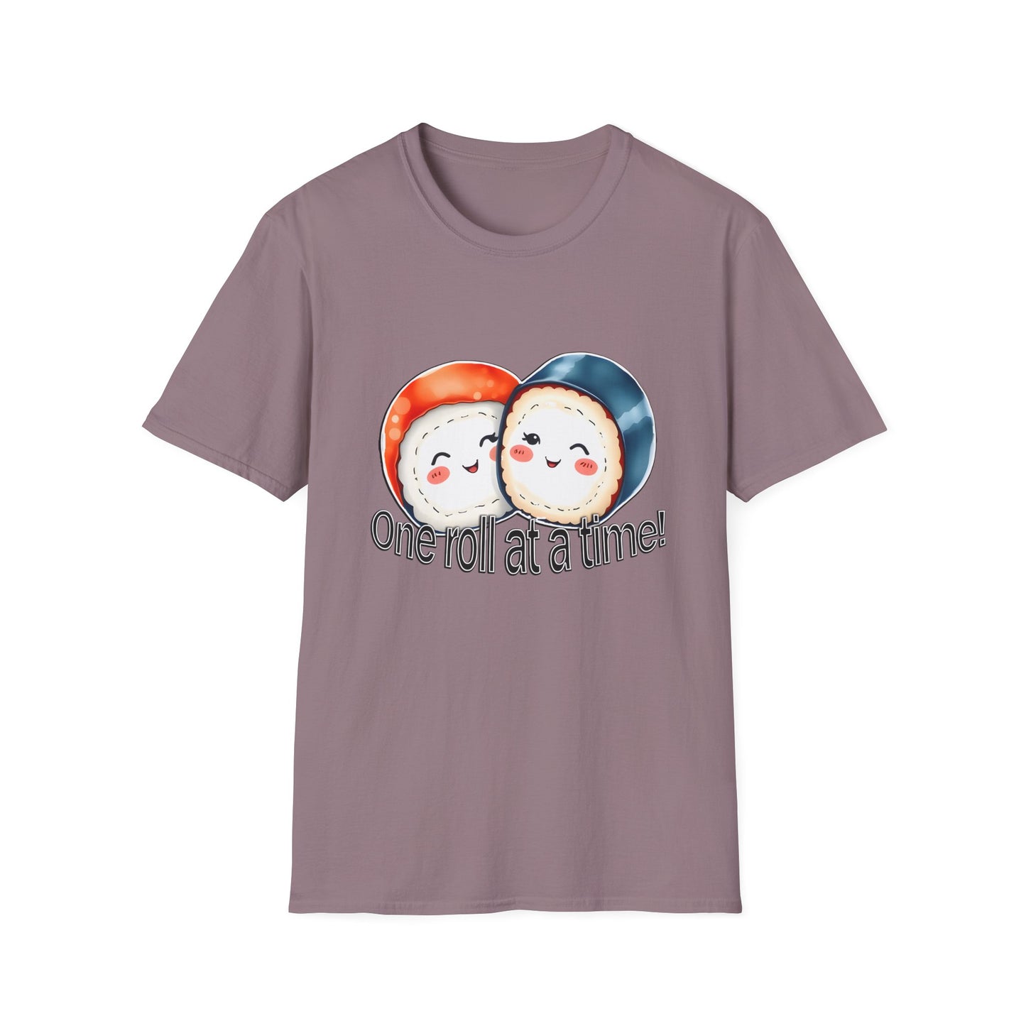 Unisex Softstyle Tee - "One Roll at a Time" -  Cute Sushi T-Shirt for Food Lovers