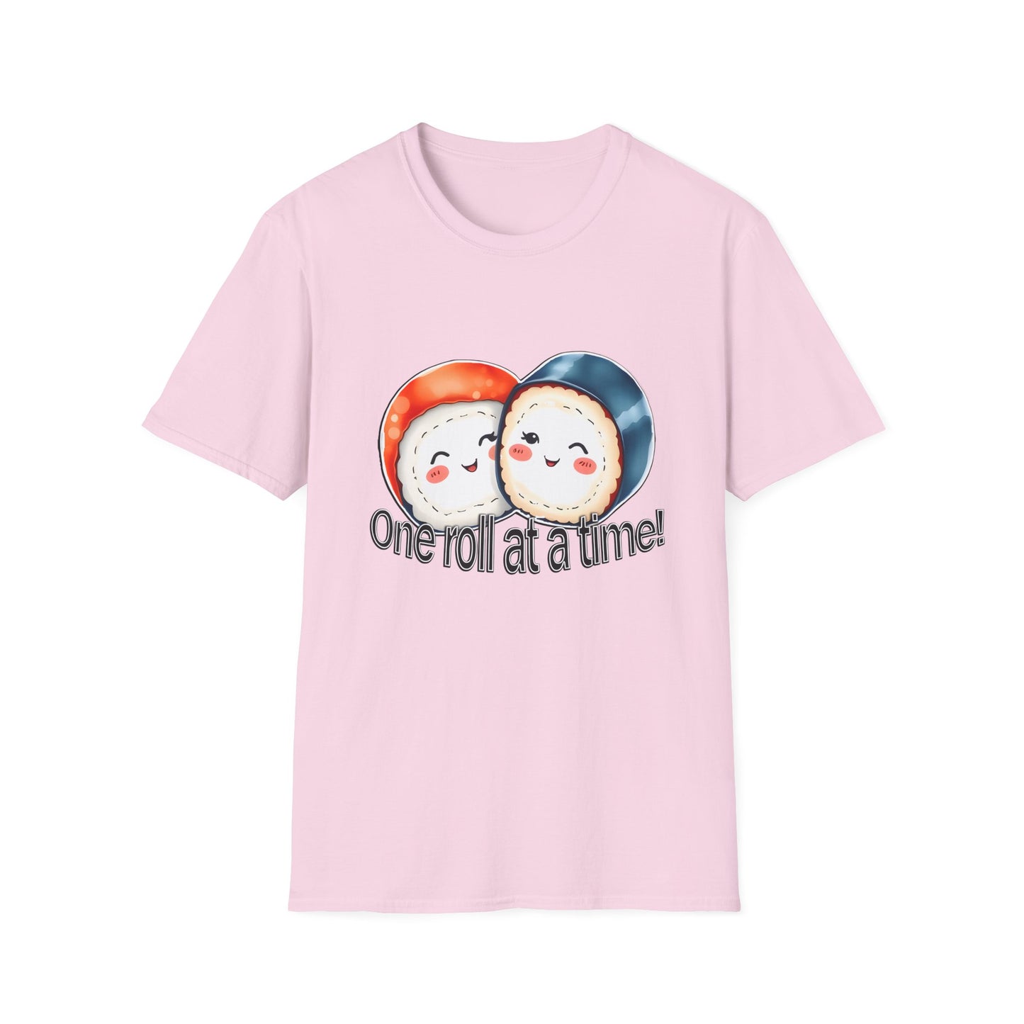Unisex Softstyle Tee - "One Roll at a Time" -  Cute Sushi T-Shirt for Food Lovers