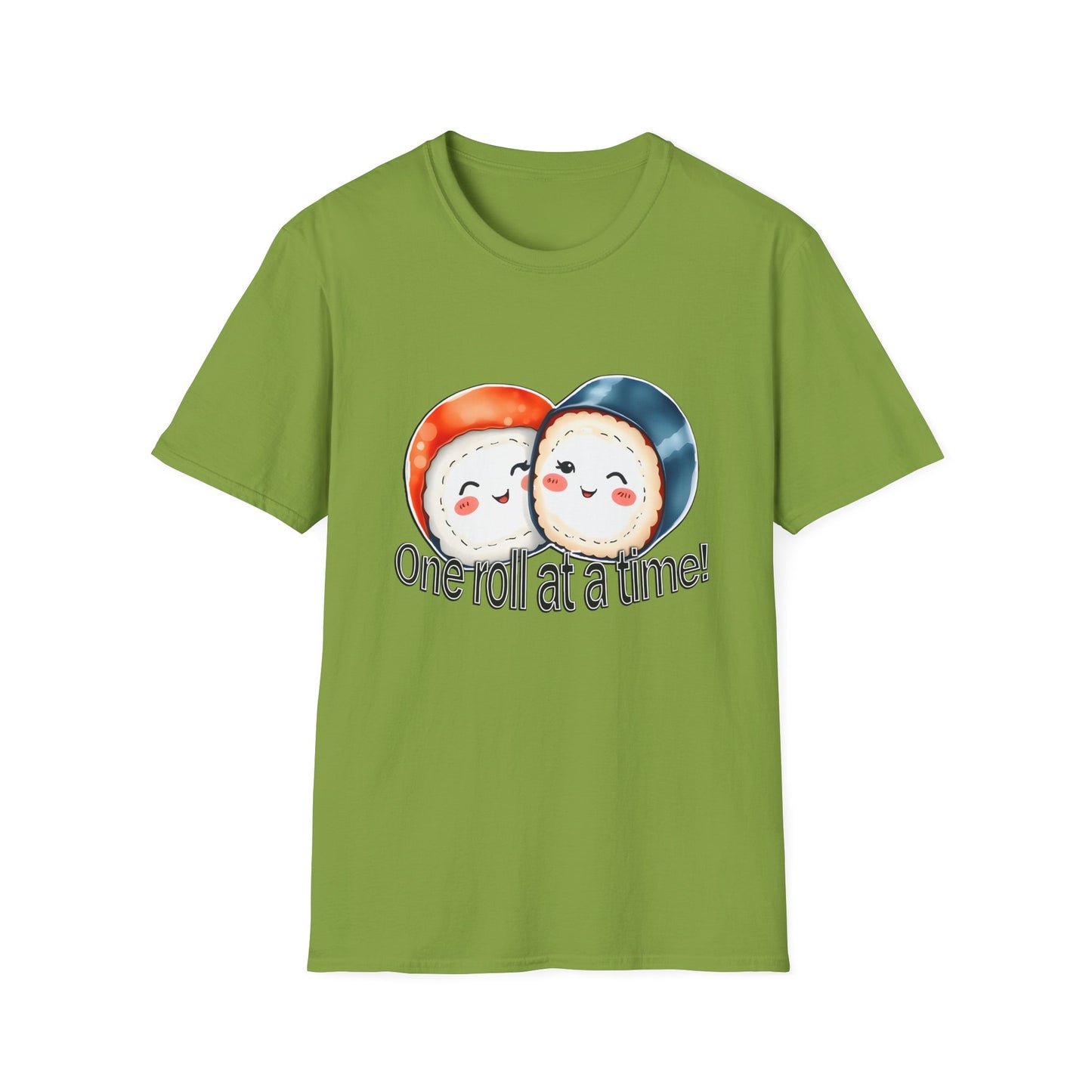 Unisex Softstyle Tee - "One Roll at a Time" -  Cute Sushi T-Shirt for Food Lovers