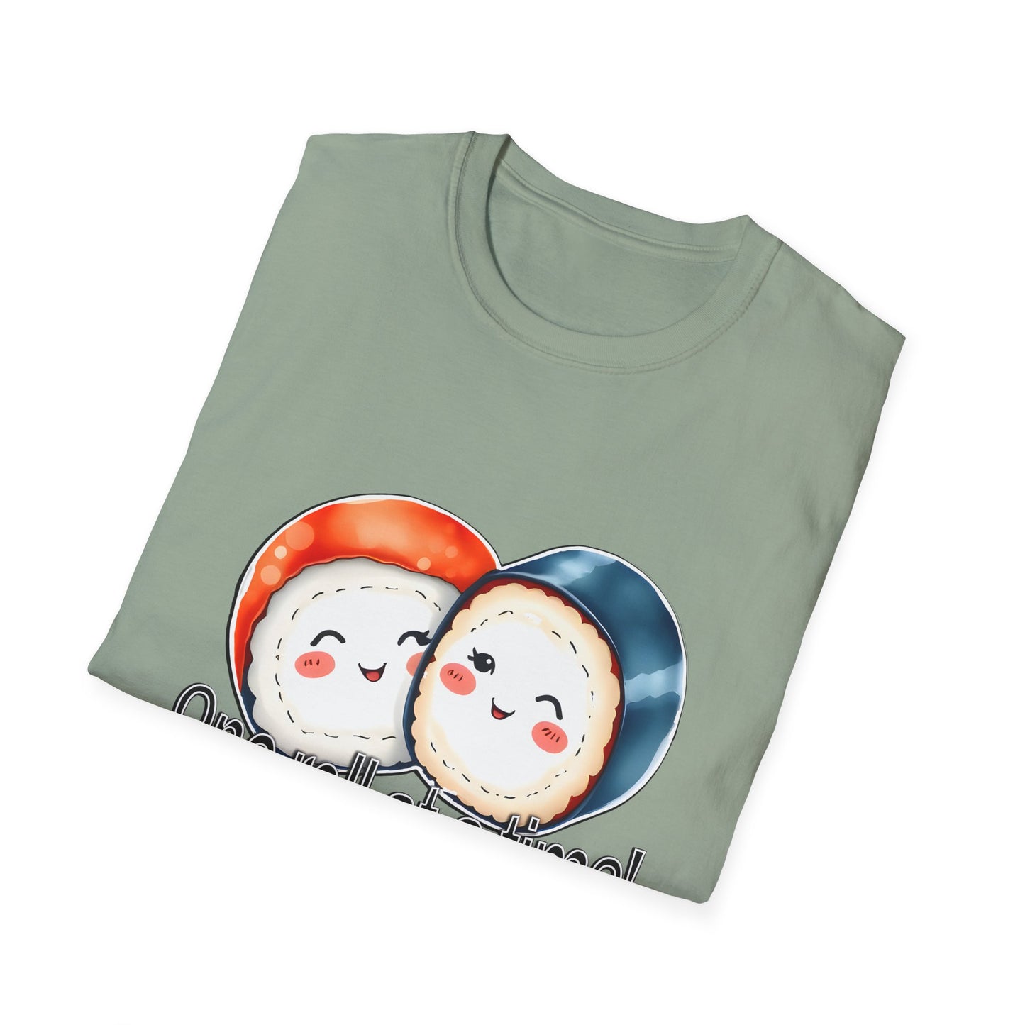 Unisex Softstyle Tee - "One Roll at a Time" -  Cute Sushi T-Shirt for Food Lovers