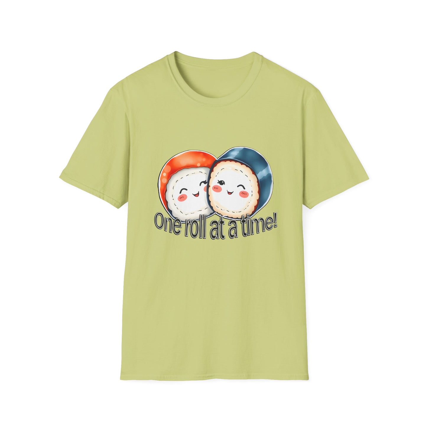Unisex Softstyle Tee - "One Roll at a Time" -  Cute Sushi T-Shirt for Food Lovers