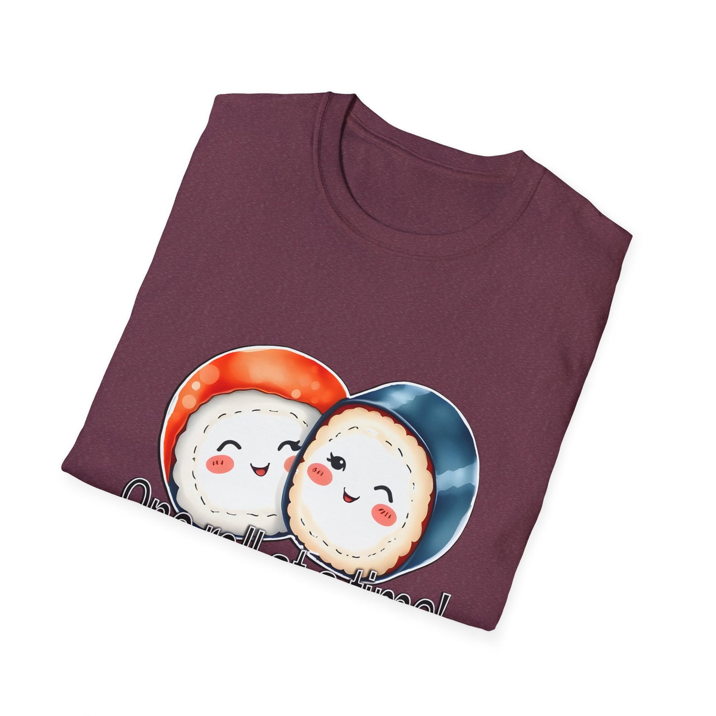 Unisex Softstyle Tee - "One Roll at a Time" -  Cute Sushi T-Shirt for Food Lovers