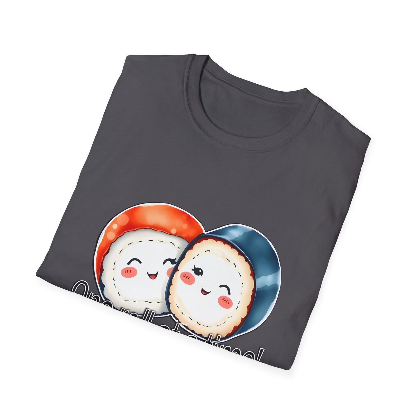 Unisex Softstyle Tee - "One Roll at a Time" -  Cute Sushi T-Shirt for Food Lovers