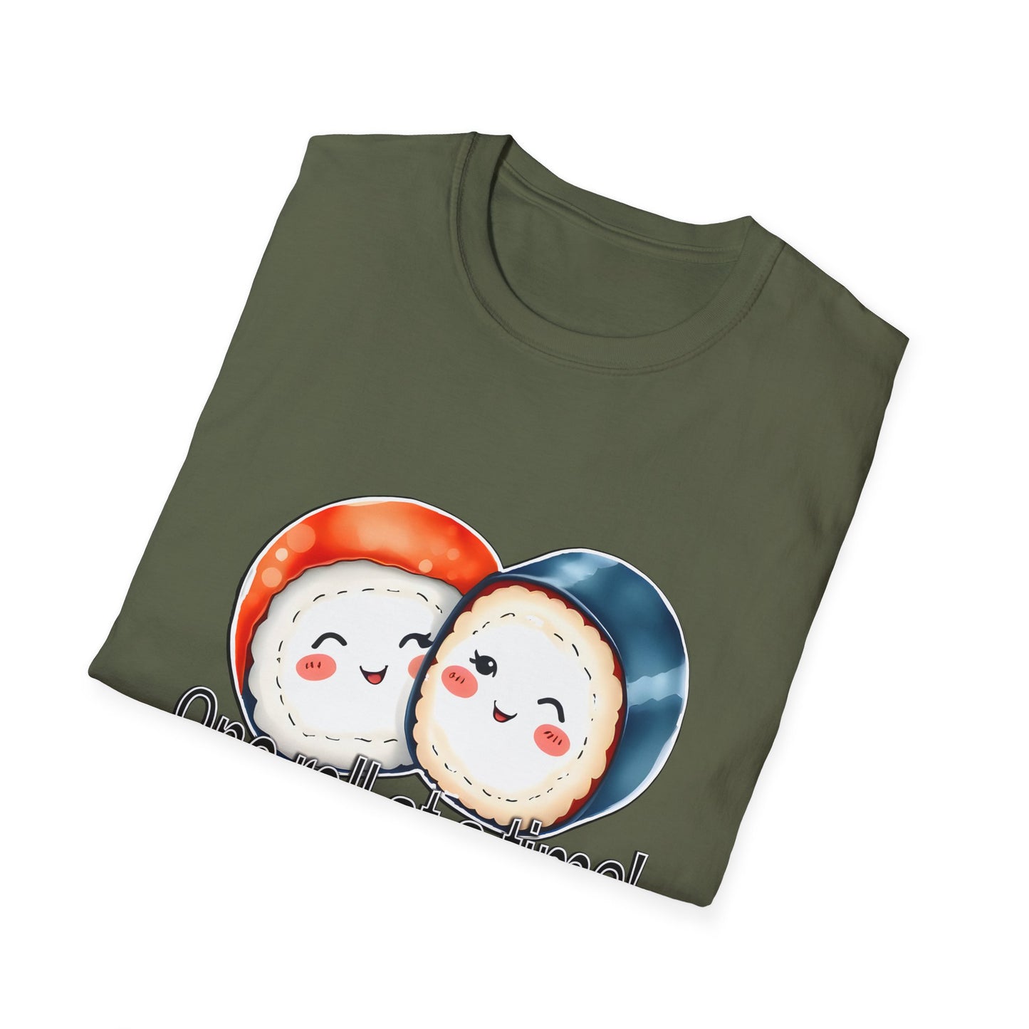 Unisex Softstyle Tee - "One Roll at a Time" -  Cute Sushi T-Shirt for Food Lovers