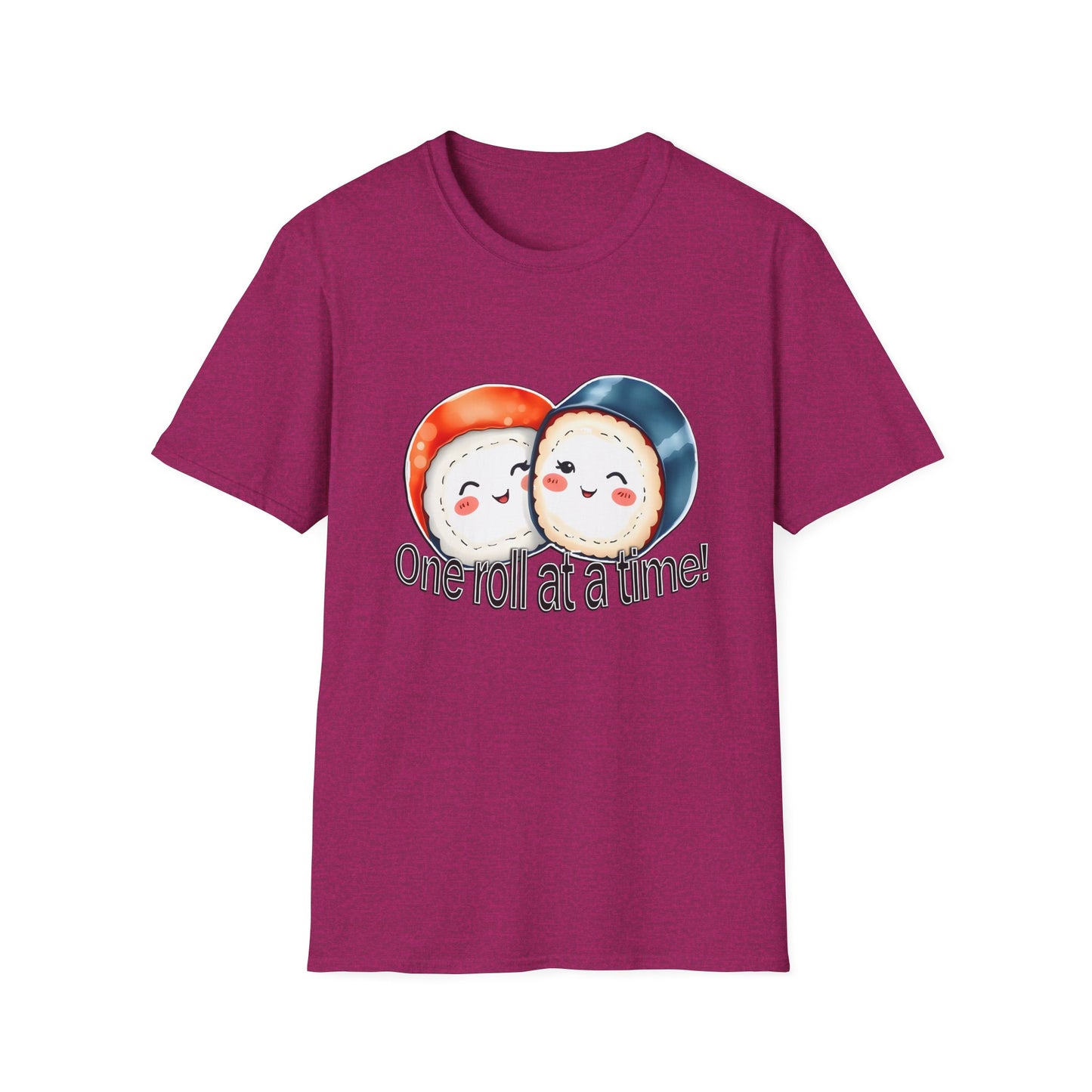 Unisex Softstyle Tee - "One Roll at a Time" -  Cute Sushi T-Shirt for Food Lovers